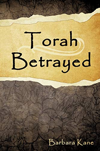 Torah Betrayed: The Danger of Mistaking Personality for Character