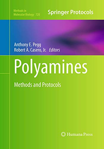 Polyamines: Methods and Protocols (Methods in Molecular Biology, Band 720)