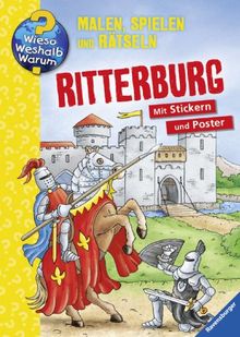 Wieso? Weshalb? Warum? - Malen, spielen und rätseln: Ritterburg