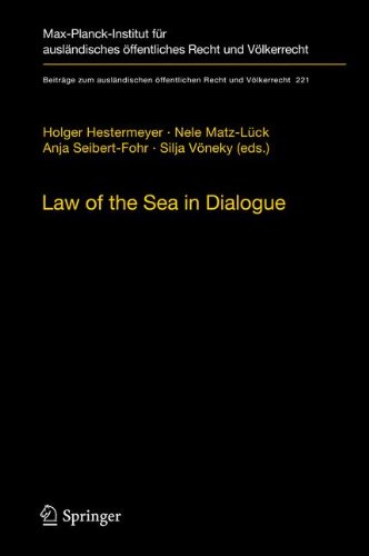 Law of the Sea in Dialogue (Beiträge zum ausländischen öffentlichen Recht und Völkerrecht)
