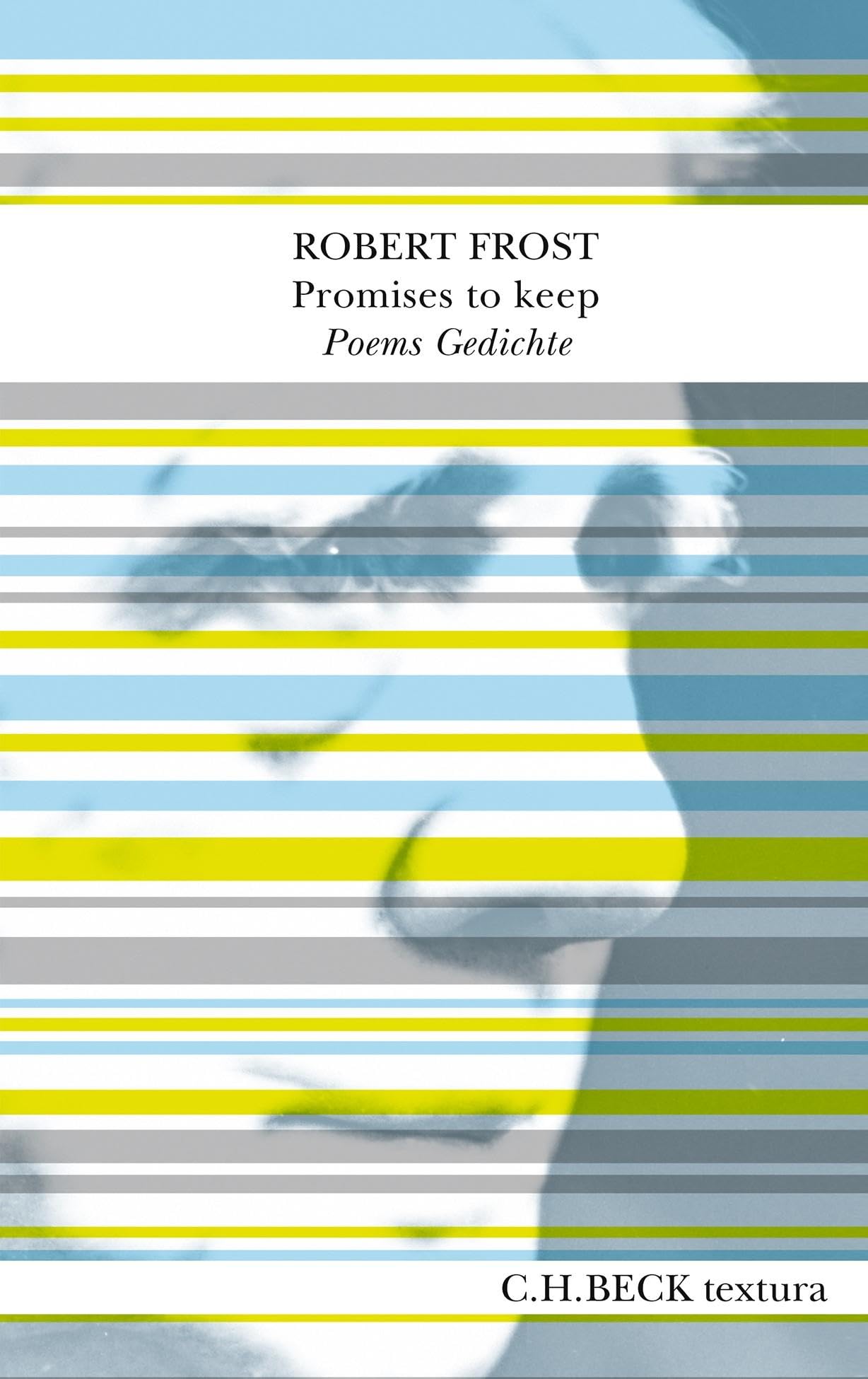 Promises to keep: Poems. Gedichte (textura)