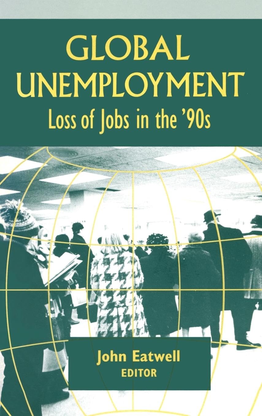 Coping with Global Unemployment: Putting People Back to Work