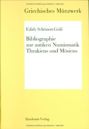 Bibliographie zur antiken Numismatik Thrakiens und Moesiens