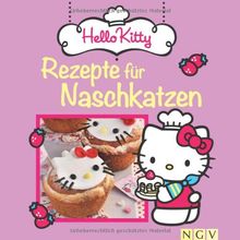 Hello Kitty - Rezepte für Naschkatzen