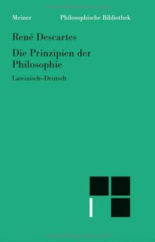 Die Prinzipien der Philosophie: Lateinisch-Deutsch