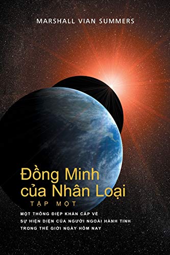 ¿¿ng Minh c¿a Nhân Lo¿i T¿P M¿T (Allies of Humanity, Book One - Vietnamese) (TẬp, Band 1)