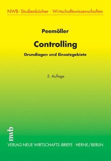 Controlling: Grundlagen und Einsatzgebiete