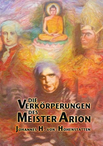 Die Verkörperungen des Meister Arion: Franz Bardon