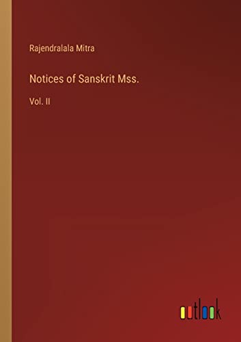Notices of Sanskrit Mss.: Vol. II