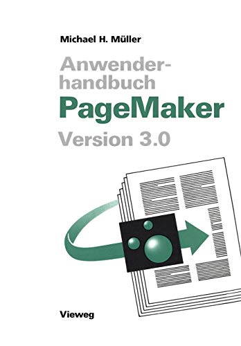 Anwenderhandbuch PageMaker: Version 3.0 (German Edition)