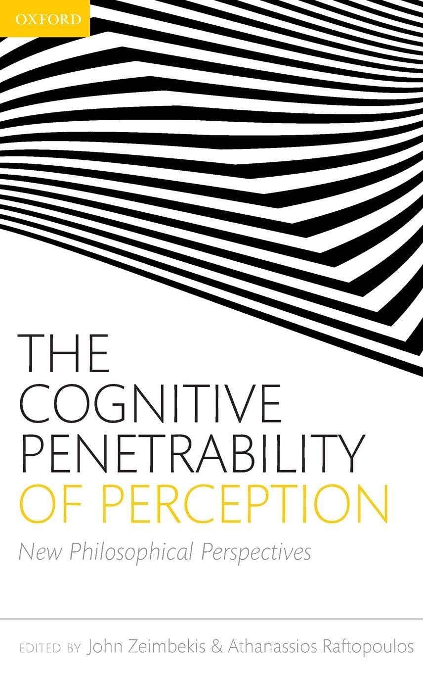 COGNITIVE PENETRABILITY OF PERCEPTION C: New Philosophical Perspectives