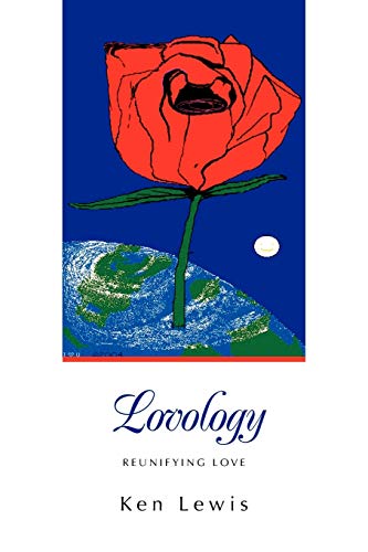 Lovology: Reunifying Love