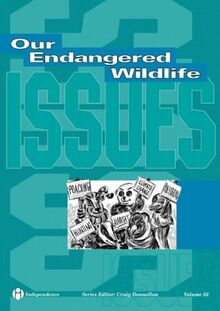 Our Endangered Wildlife (Issues S.)