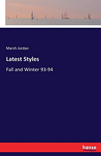 Latest Styles: Fall and Winter 93-94