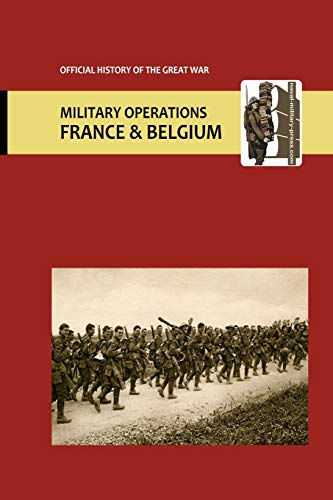 France and Belgium 1916. Vol II Appendices. OFFICIAL HISTORY OF THE GREAT WAR.