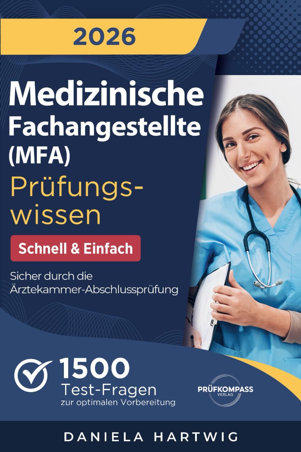 Medizinische Fachangestellte (MFA) Prüfungswissen - Schnell & Einfach