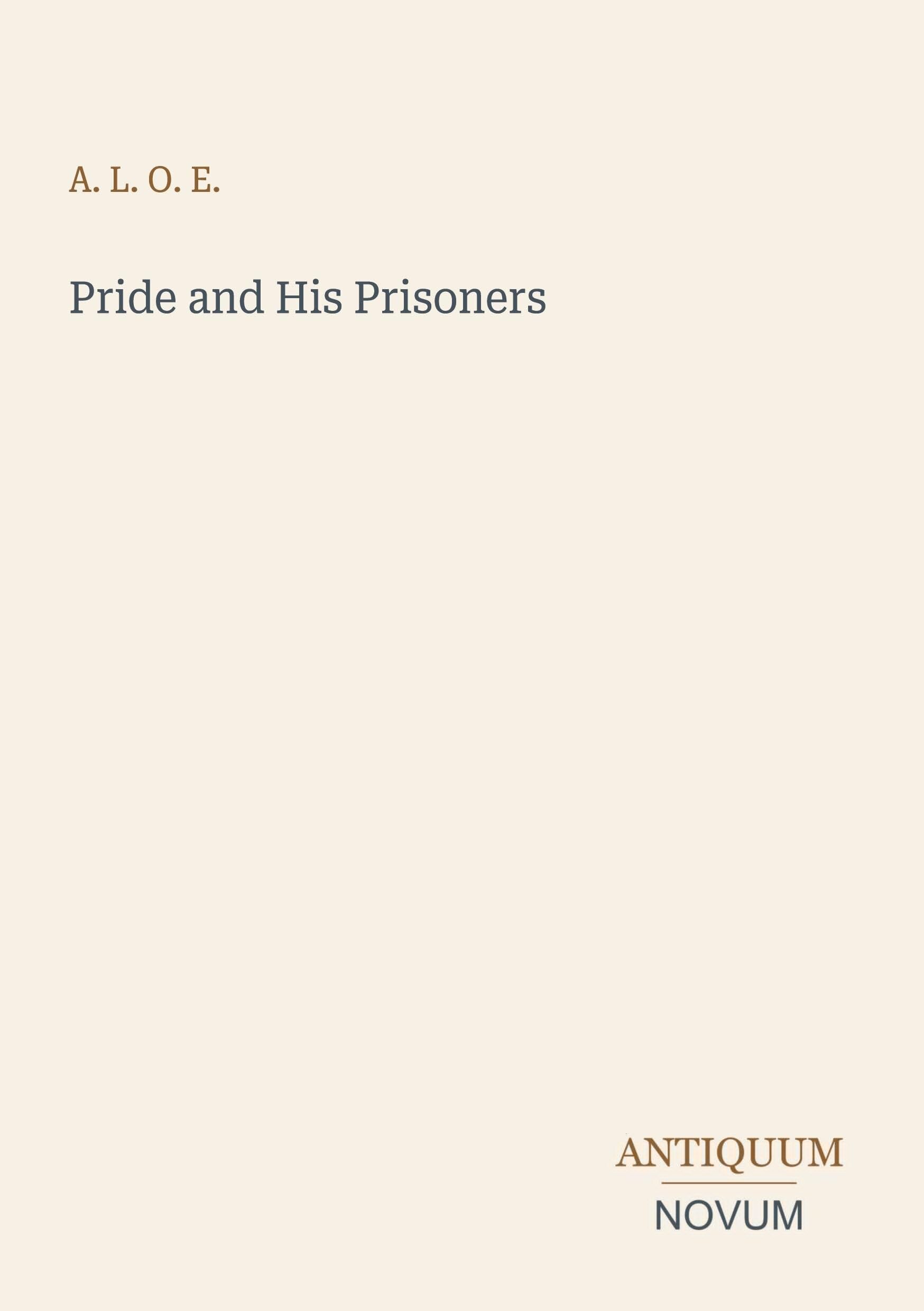 Pride and His Prisoners