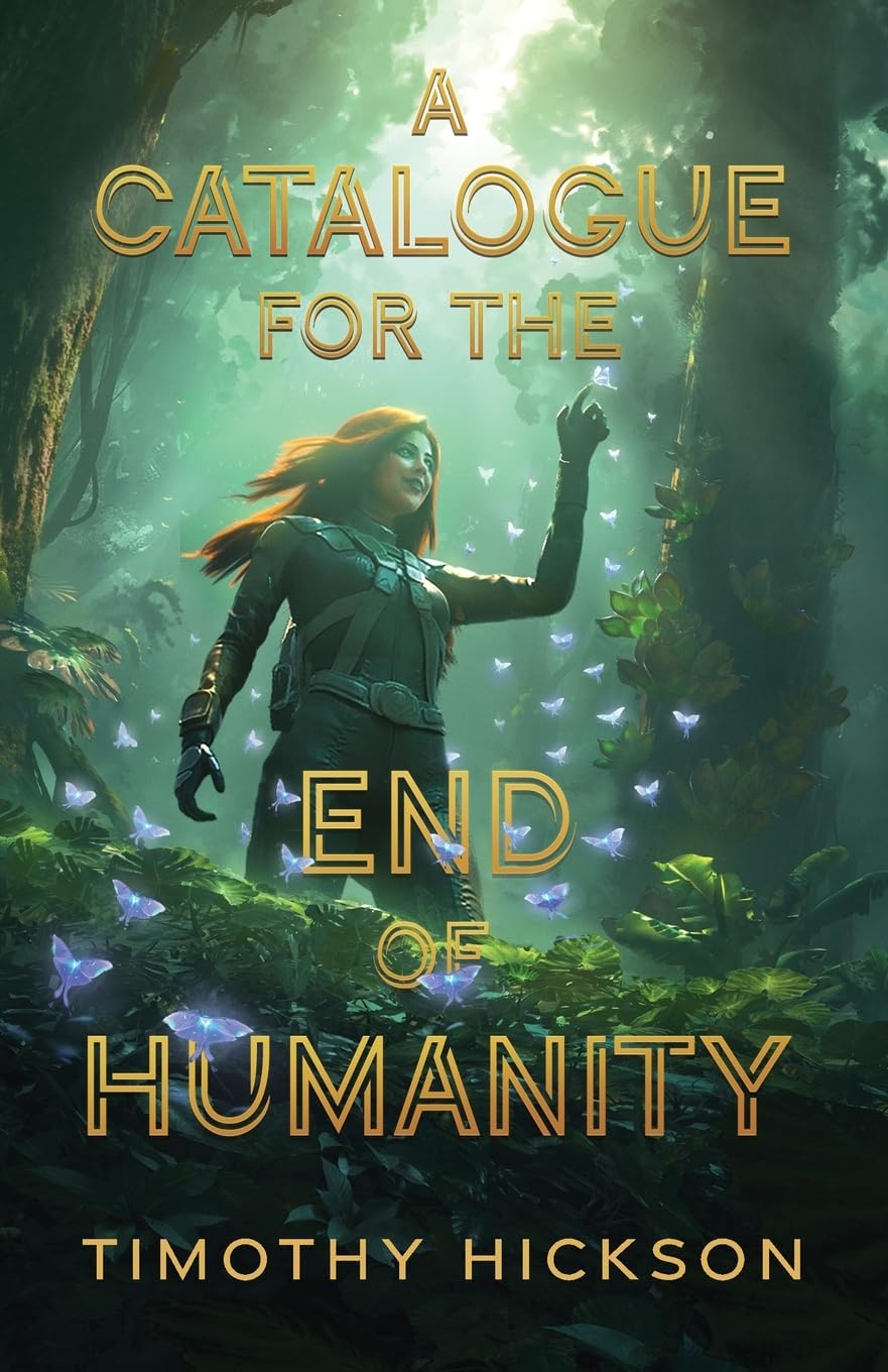 A Catalogue for the End of Humanity (BLACK & WHITE EDITION): (black and white edition)
