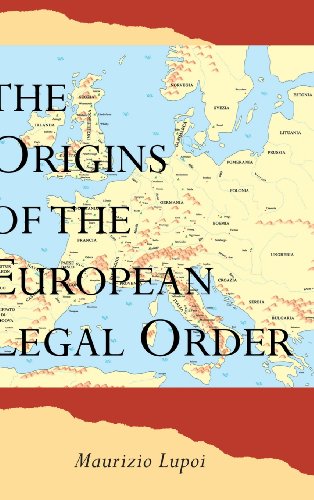 The Origins of the European Legal Order