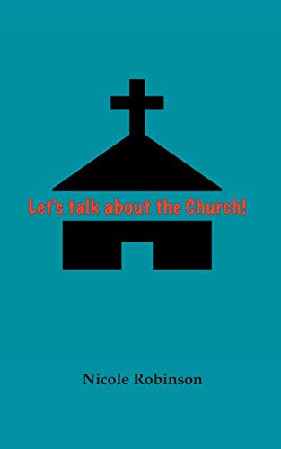 Lets Talk About the Church