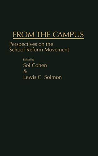 From the Campus: Perspectives on the School Reform Movement