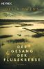 Der Gesang der Flusskrebse: Roman - Der Nummer 1 Bestseller jetzt im Taschenbuch - “Zauberhaft schön” Der Spiegel