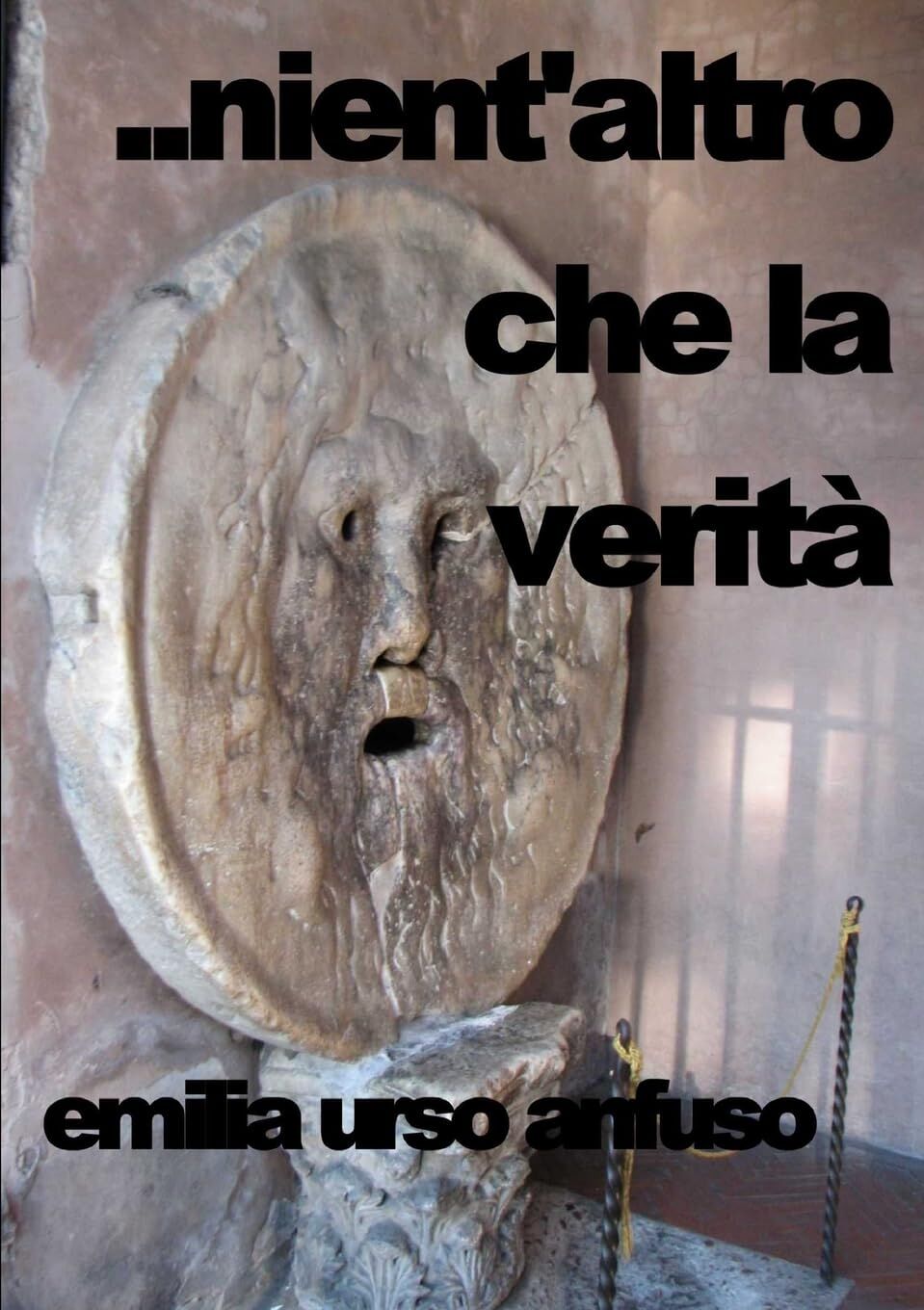 ...nient'altro che la verità
