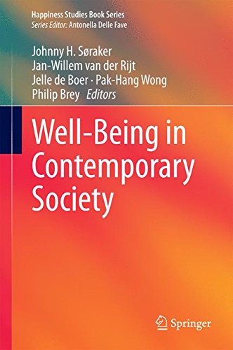 Well-Being in Contemporary Society (Happiness Studies Book Series)
