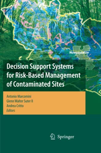 Decision Support Systems for Risk-Based Management of Contaminated Sites