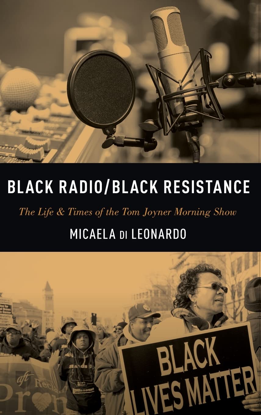 Black Radio/Black Resistance: The Life & Times of the Tom Joyner Morning Show