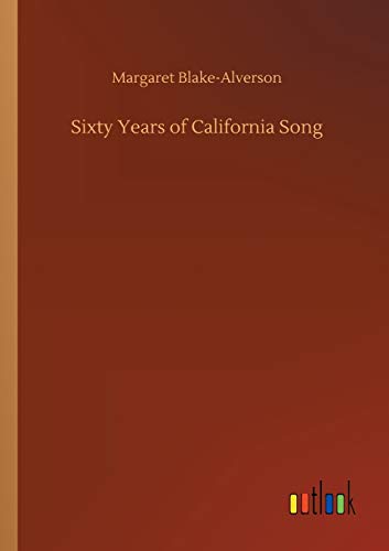 Sixty Years of California Song
