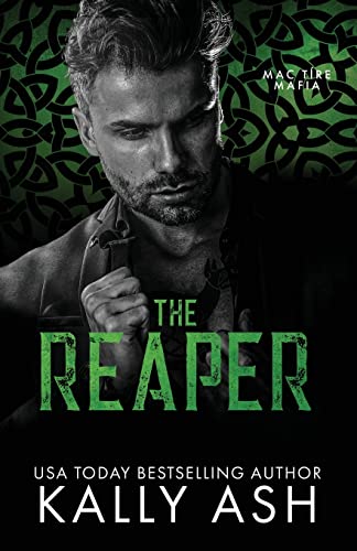 The Reaper: An Irish Mafia Romance (Mac Tíre Mafia, Band 2)