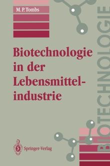 Biotechnologie in der Lebensmittelindustrie