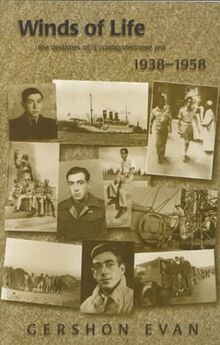 Winds of Life: The Destinies of a Young Viennese Jew 1938-1958