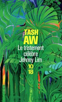 Le tristement célèbre Johnny Lim