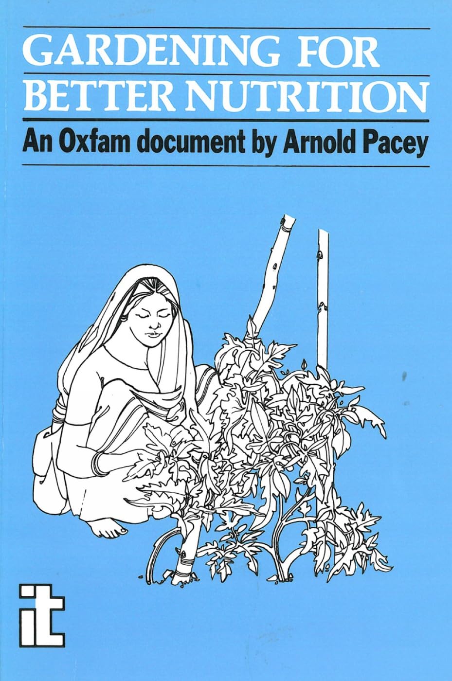 Arnold Pacey Gardening For Better Nutrition