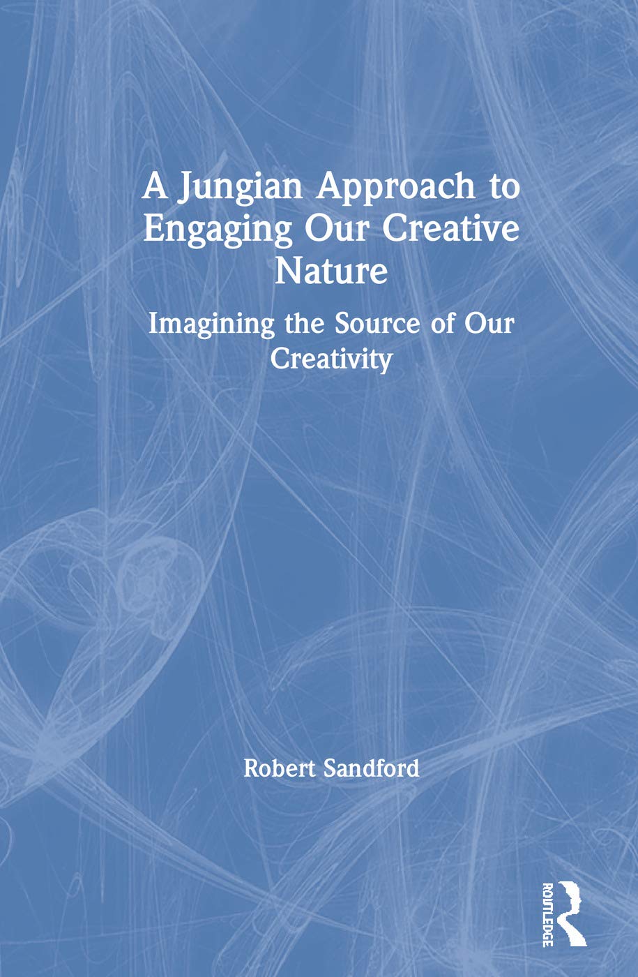 A Jungian Approach to Engaging Our Creative Nature: Imagining the Source of Our Creativity