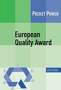 European Quality Award: Praktische Tipps zur Anwendung des EFQM-Modells
