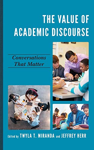 The Value of Academic Discourse: Conversations That Matter