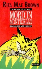 Mord in Monticello. Ein Fall für Mrs. Murphy