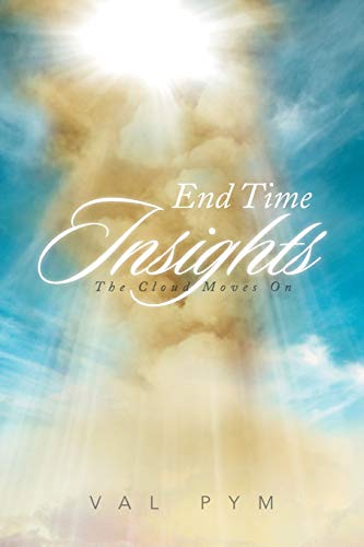 End Time Insights: The Cloud Moves On