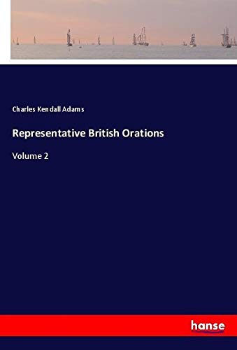 Representative British Orations: Volume 2