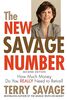 The New Savage Number: How Much Money Do You Really Need to Retire?, 2nd Edition