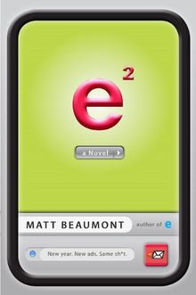 e Squared: A Novel von Matt Beaumont | Buch | Zustand gut