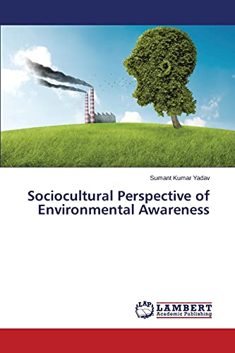 Sociocultural Perspective of Environmental Awareness