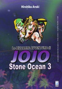 Stone Ocean. Le bizzarre avventure di Jojo