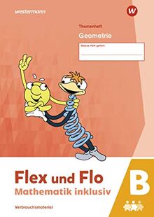 Flex und Flo - Mathematik inklusiv Ausgabe 2021: Geometrie B
