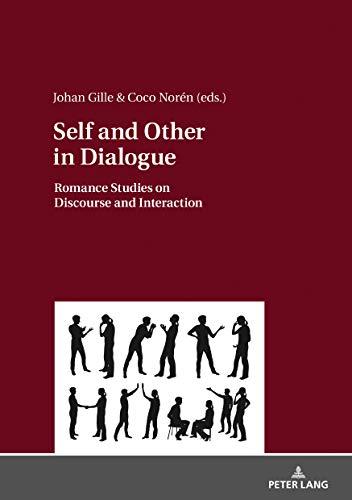 Self and Other in Dialogue: Romance Studies on Discourse and Interaction