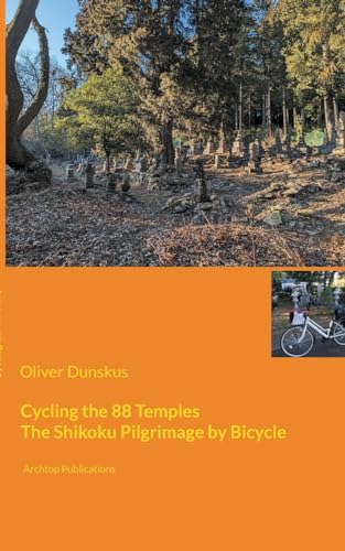 Cycling the 88 Temples: The Shikoku Pilgrimage by Bicycle