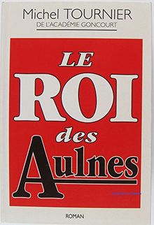 L ROI DES AULNES